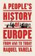 People's History of Europe, A: From World War I to Today